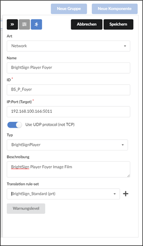 Beispiel: Screenshot Anlegung von BrightSign-Komponente